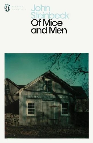 Of Mice and Men * John&nbsp;Steinbeck
