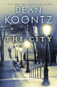 The City * Dean Koontz Book&nbsp;Review