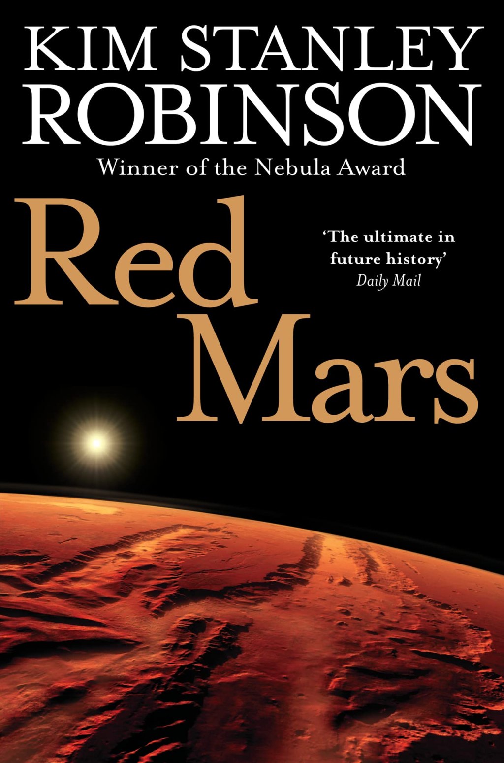 Kim Stanley Robinson * Red Mars (Red Mars Trilogy Book&nbsp;1)