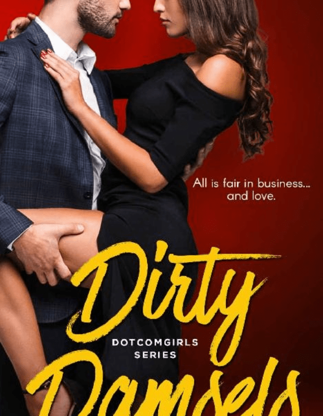 Dirty Damsels (DotComGirls Series Book 1) * Peggy&nbsp;Jaeger
