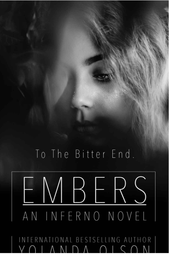 Embers: An Inferno Conclusion * Olson,&nbsp;Yolanda