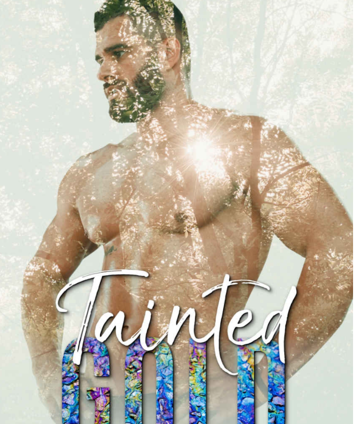 Tainted Gold: Providence Gold Series Book Three * Moore, Mary&nbsp;B