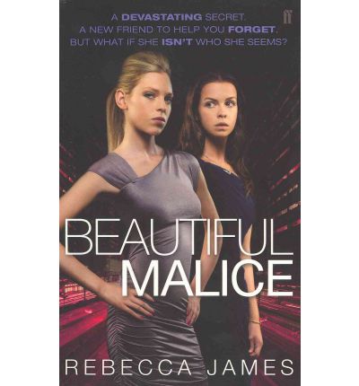Beautiful Malice: A Novel By Rebecca&nbsp;James