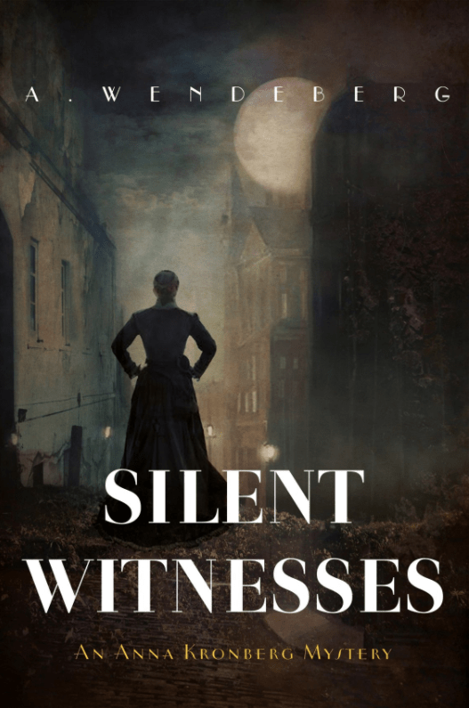 Silent Witnesses – Annelie&nbsp;Wendeberg