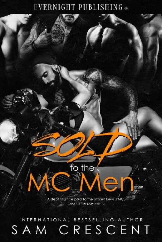 Sold to the MC Men * Sam&nbsp;Crescent