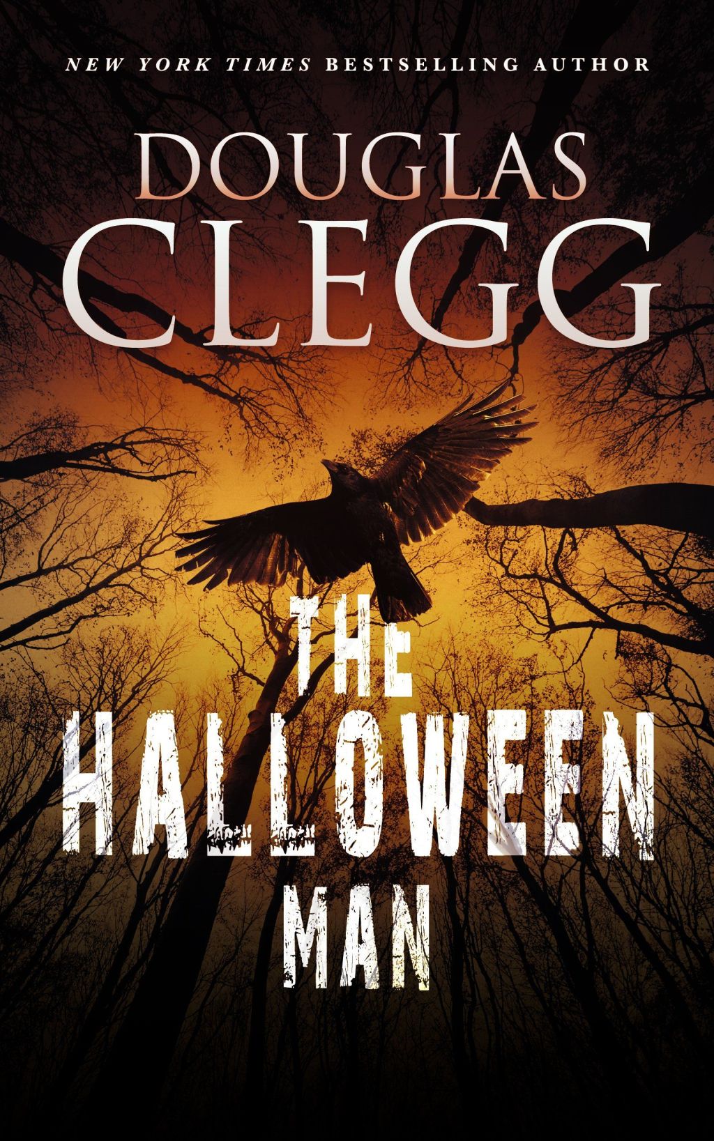 The Halloween Man: A Supernatural Thriller * Douglas&nbsp;Clegg