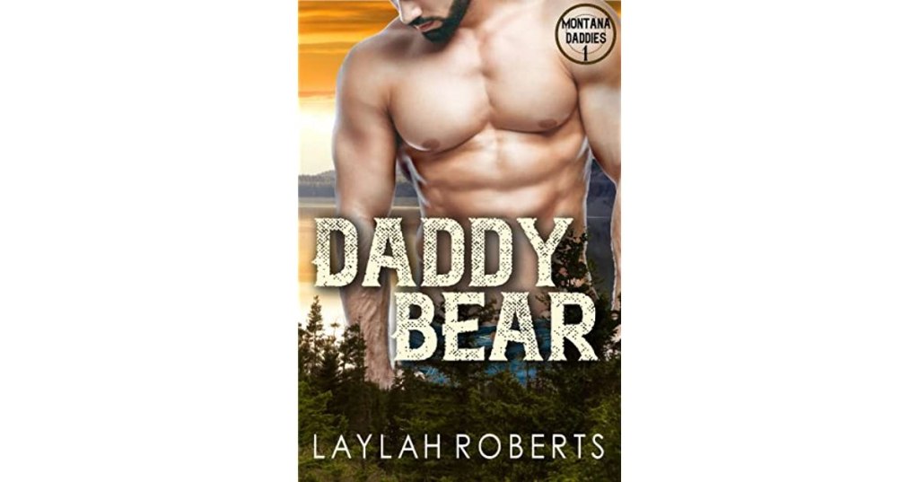 Daddy Bear * Laylah&nbsp;Roberts