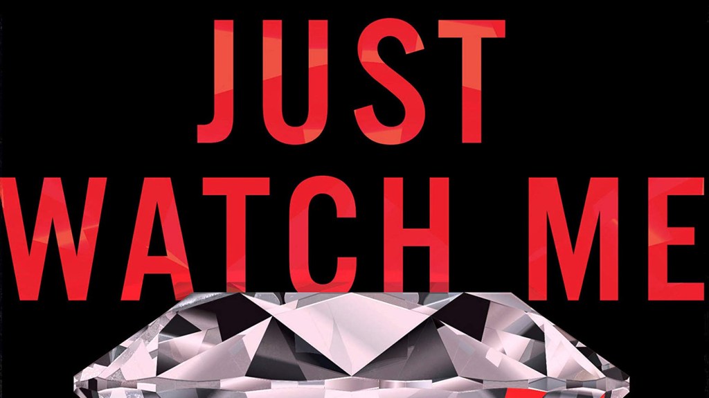 Jeff Lindsay – Just Watch&nbsp;Me