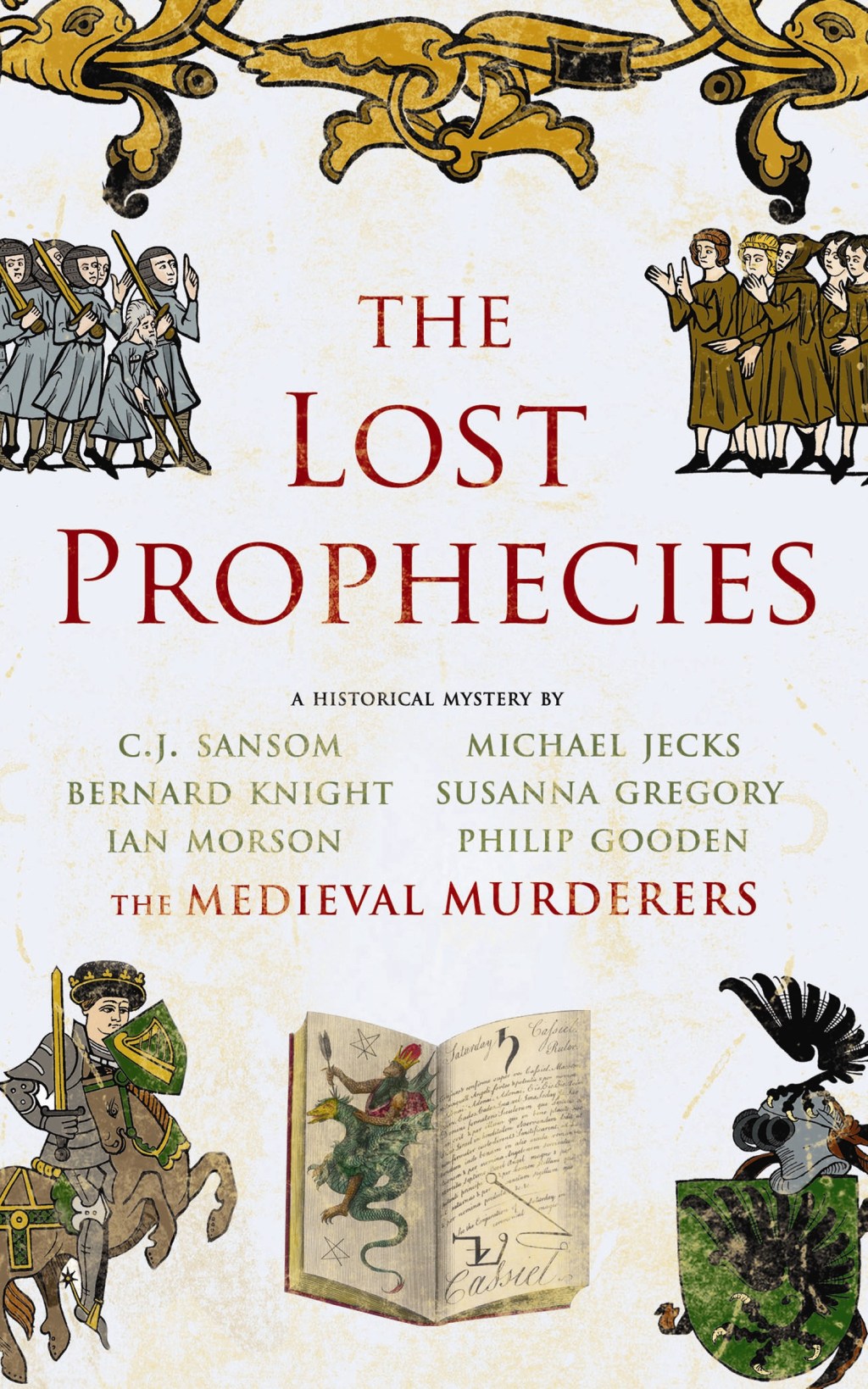 The Lost Prophecies – The Medieval&nbsp;Murderers