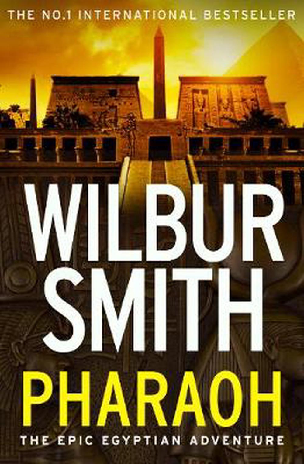 Pharaoh * Wilbur&nbsp;Smith