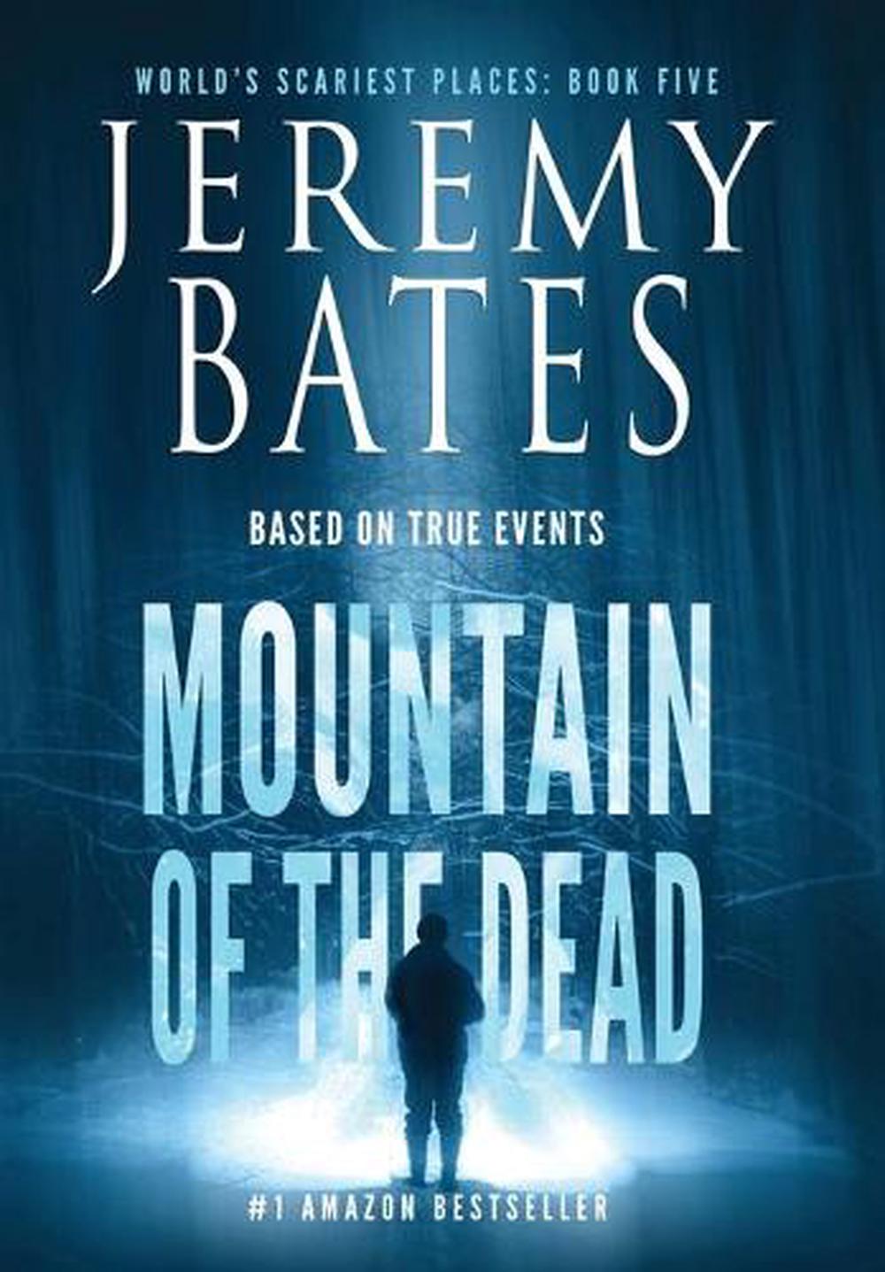 Mountain of the Dead * Jeremy&nbsp;Bates