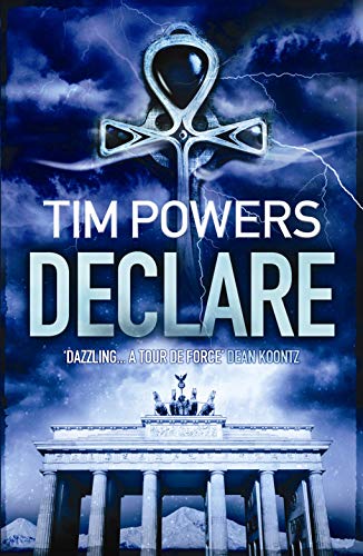 Tim Powers *&nbsp;Declare