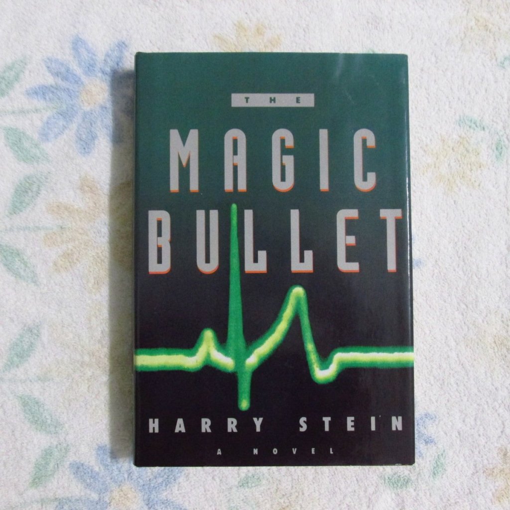 The Magic Bullet * Harry&nbsp;Stein