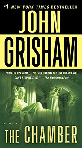 The Chamber * John&nbsp;Grisham