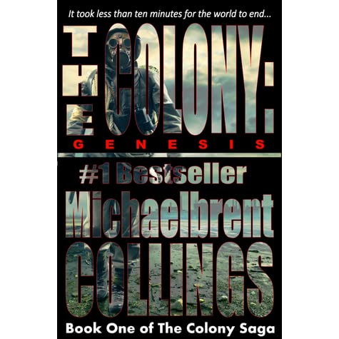 From Darkness Comes: The Horror Box Set (8 Book Collection) – The Colony: Genesis by Michaelbrent&nbsp;Collings