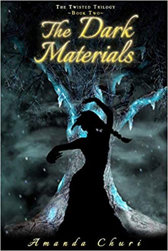 Book II: The Dark Materials by Amanda&nbsp;Churi