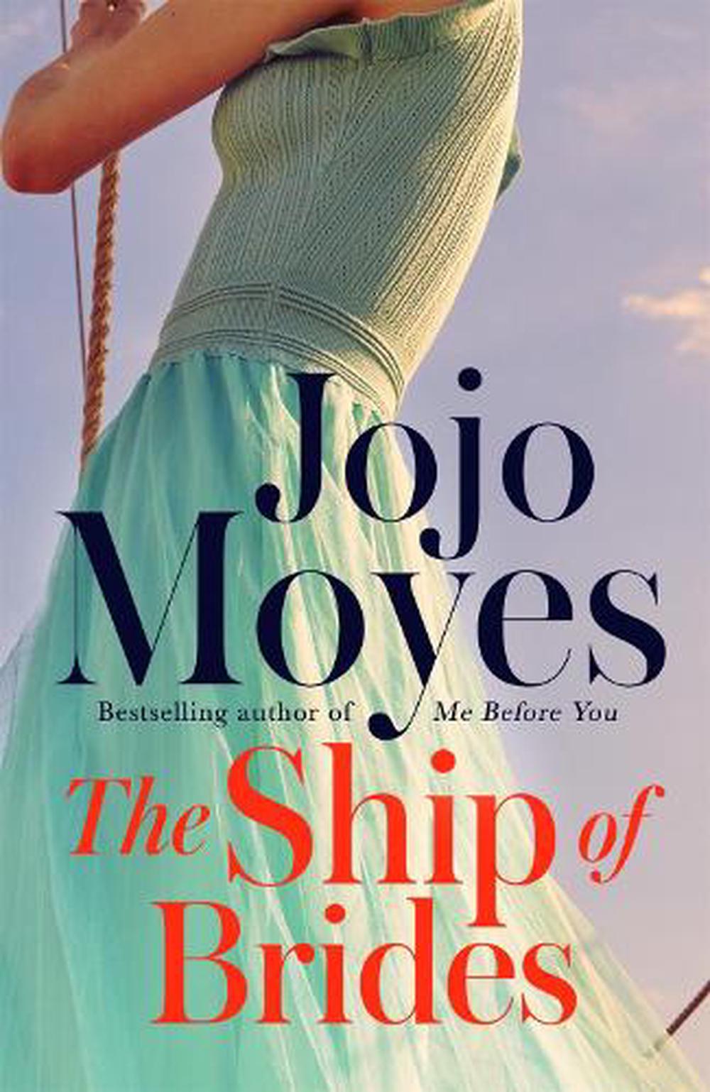 Jojo Moyes – Ship of&nbsp;brides