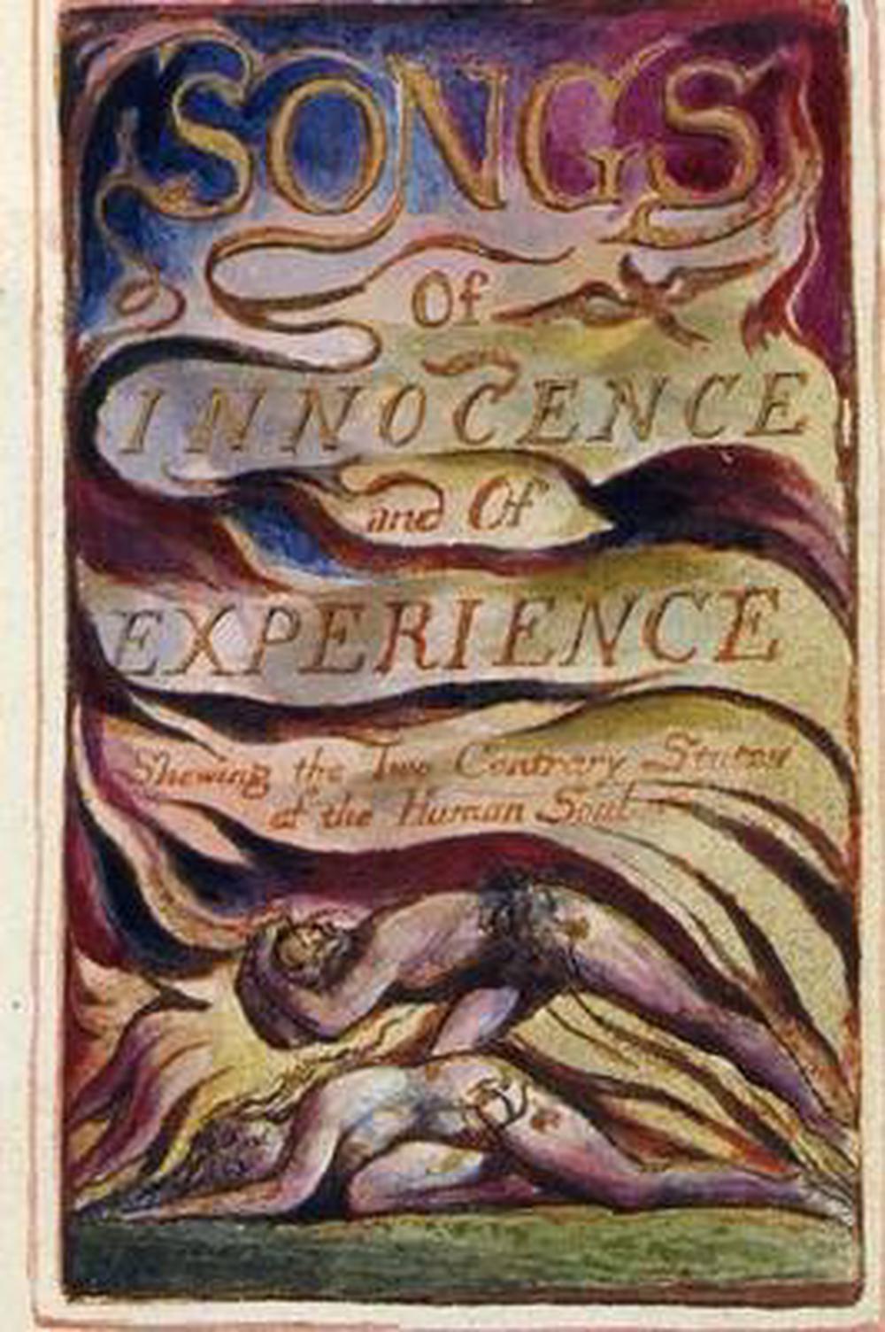 Songs of Innocence and of Experience William&nbsp;Blake