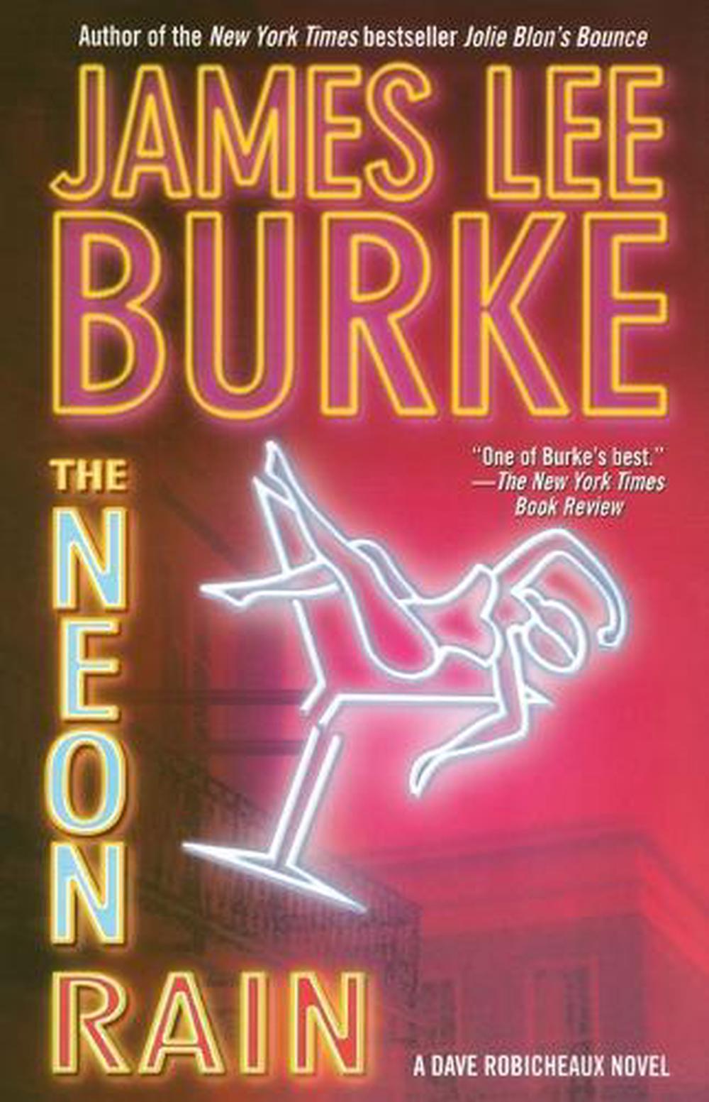 James Burke – The Neon Rain Book&nbsp;Review