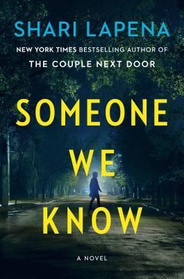Someone we know by Shari Lapena book&nbsp;review
