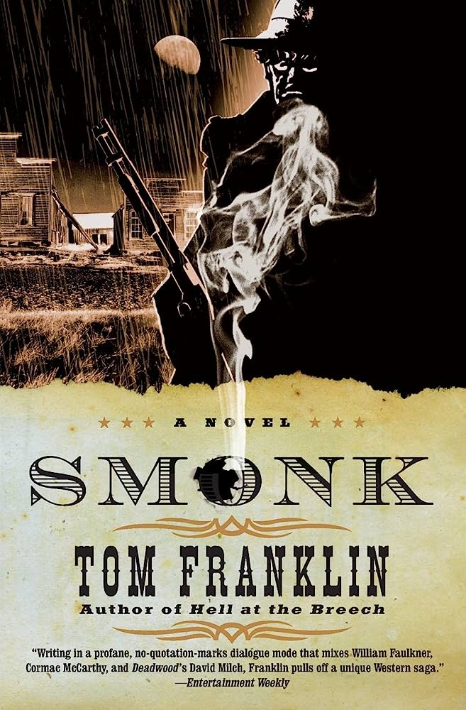 Tom Franklin – Smonk Book&nbsp;Review