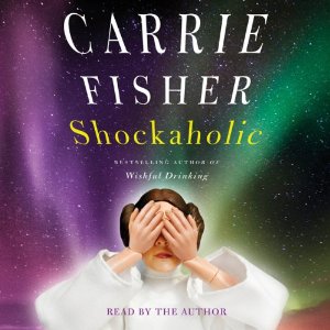 Shockaholic – Carrie&nbsp;Fisher