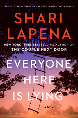 Everyone here is lying * Shari&nbsp;Lapena
