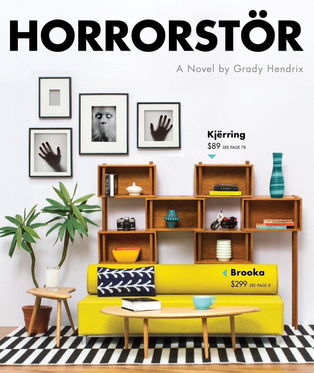 Horrorstor by Grady&nbsp;Hendrix