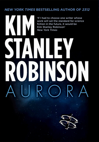 Aurora * Kim Stanley Robinson&nbsp;(1976)