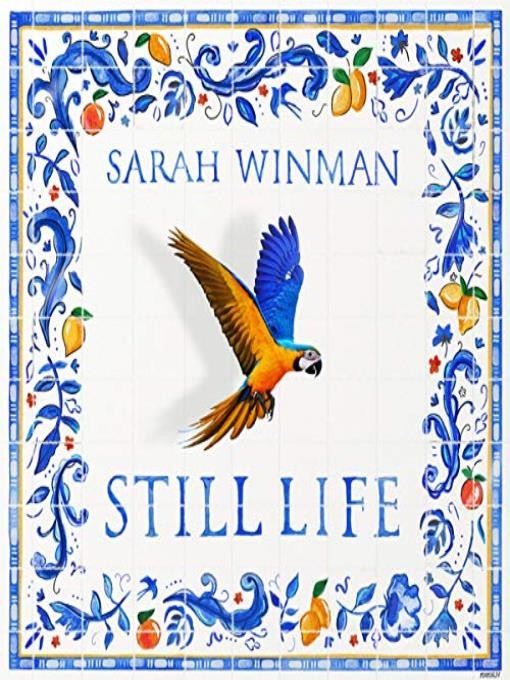 Still Life * Sarah Winman or the boring story about&nbsp;art.