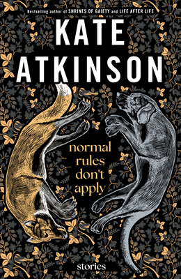 Normal Rules don’t apply * Kate&nbsp;Atkinson