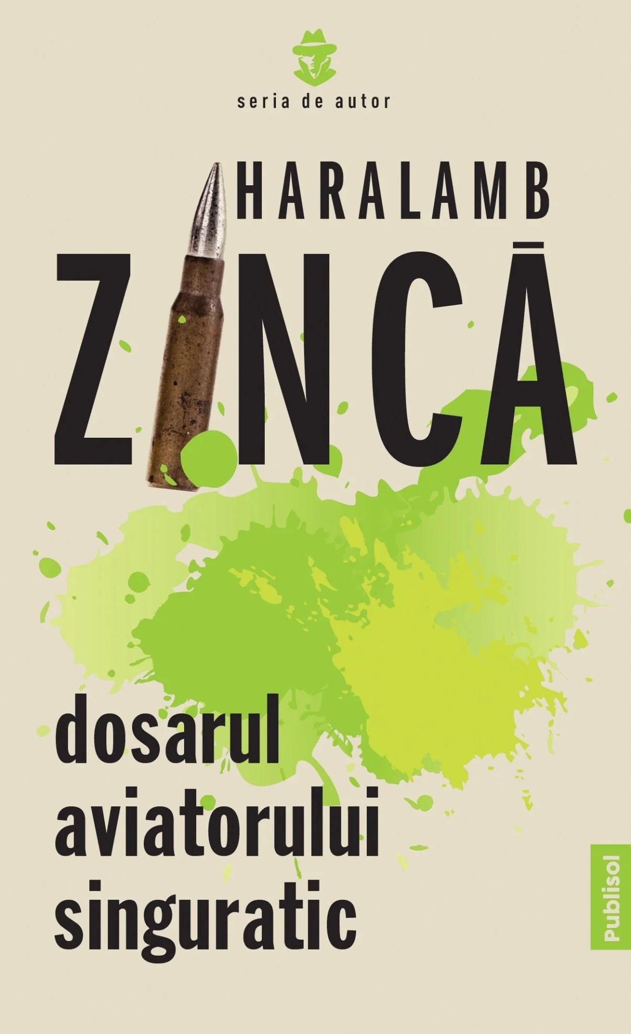 Haralamb Zinca – Dosarul Aviatorului Singuratic (Romana)