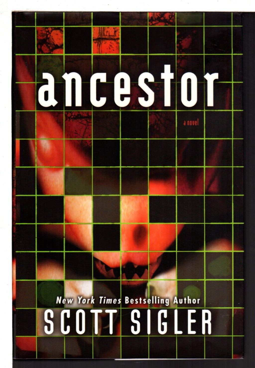 Ancestor – Scott Sigler – or the little book of dangers of&nbsp;Xenozoonosis
