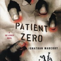 Patient Zero – Jonathan&nbsp;Maberry