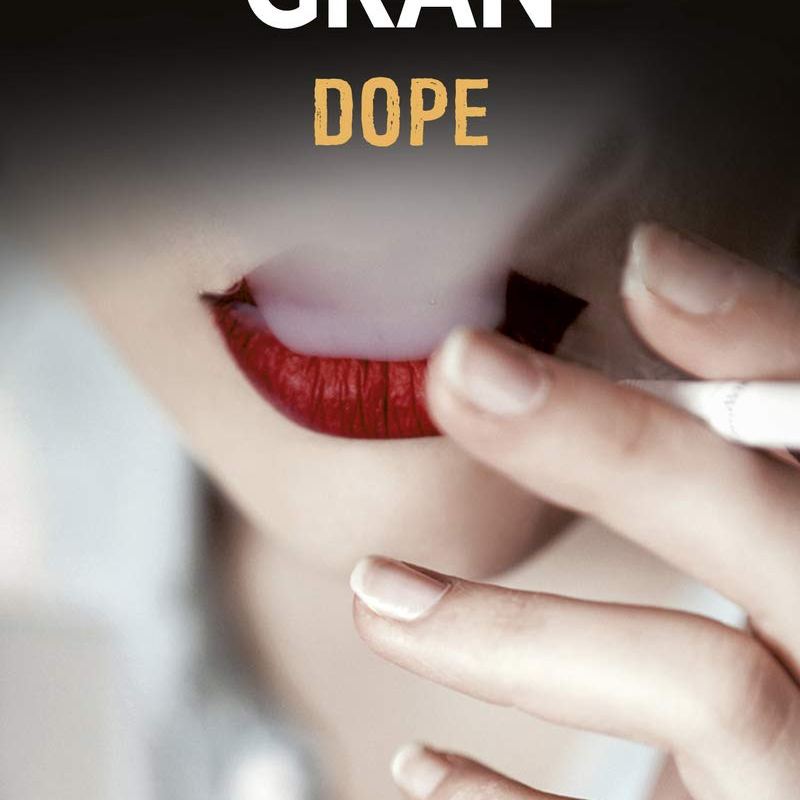 Dope * Sara&nbsp;Gran