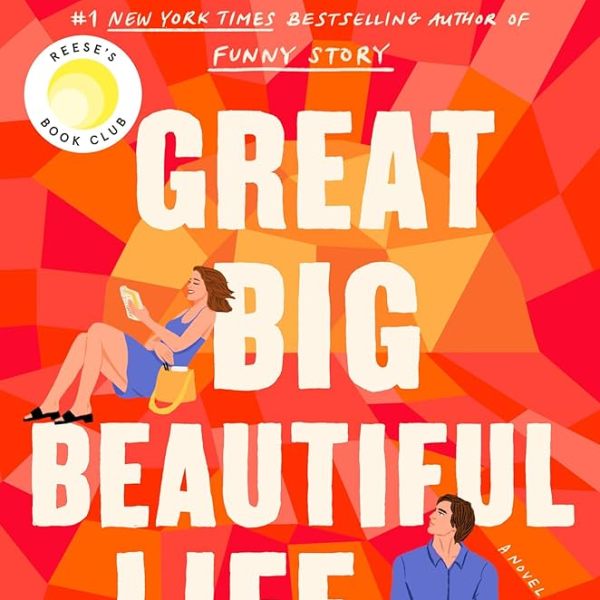 Great Big Beautiful Life – Emily&nbsp;Henry