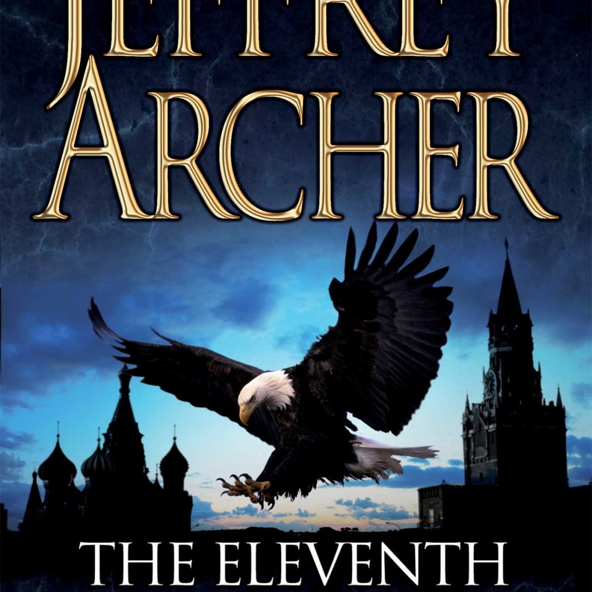 Jeffery Archer – Eleventh&nbsp;Commandment