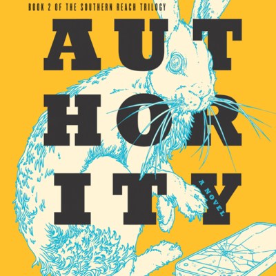 Jeff VanderMeer – Southern Reach 02- Authority – 2026&nbsp;Re-read